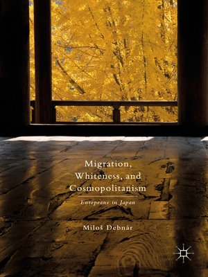 cover image of Migration, Whiteness, and Cosmopolitanism